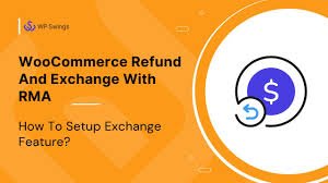 WooCommerce Refund And Exchange with RMA